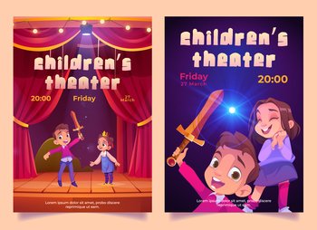 Children theater posters with kids play performance on stage with red curtains. Vector invitation flyers with cartoon illustration of boy and girl theatre actors with sword and crown. Children theater poster with kids play performance