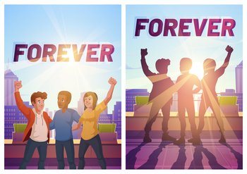 Forever friends posters. Concept of friendship, cooperation, union. Vector flyers with cartoon illustration of happy people hugs together with raised fists on terrace with city view. Posters of friends forever with happy people