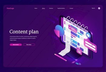 Content plan banner. Service for organization work in social media, optimization tasks, marketing management. Vector landing page with isometric computer screen with planner. Vector landing page of content plan