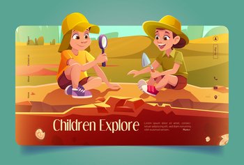 Children archaeology explore cartoon landing page. Kids play in archaeologists work on excavations, boy and girl digging soil with shovel, exploring artifacts with magnifying glass, Vector web banner. Children archaeology explore cartoon landing page