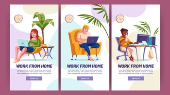 Work from home cartoon web banners, relaxed freelancers characters distant freelance occupation. Remote outsource job, self-employed workers with laptops in room, Vector mobile app onboard screens. Work from home cartoon web banners, onboard screen