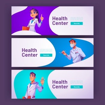 Health center banners with doctors in professional uniform. Vector horizontal posters of medical service, hospital or clinic with cartoon illustration of medical staff, physician, surgeon and dentist. Health center banners with doctors
