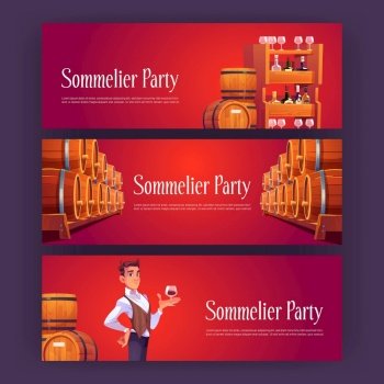 Sommelier party cartoon banners with man in wine shop holding wineglass in hand. Seller examine beverage in store with alcohol drink barrels and bottles stand on wooden shelf, Vector invitation flyers. Sommelier party cartoon banners, wine shop ads