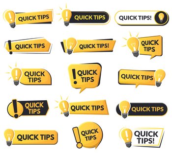 Quick tips helpful emblems, problem solution or advice speech bubbles. Tricks and helpful suggestions abstract vector symbols set. Quick tips trick logos. Light bulb, exclamation mark reminder. Quick tips helpful emblems, problem solution or advice speech bubbles. Tricks and helpful suggestions abstract vector symbols set. Quick tips trick logos