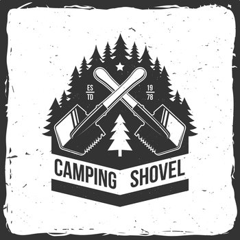 Camping shovel. Outdoor adventure. Vector illustration. Concept for shirt or logo, print, stamp or tee. Vintage typography design with camper shovel and forest silhouette Camping patch, badge. Camping shovel. Outdoor adventure. Vector illustration. Concept for shirt or logo, print, stamp or tee. Vintage typography design with camper shovel and forest silhouette. Camping patch, badge
