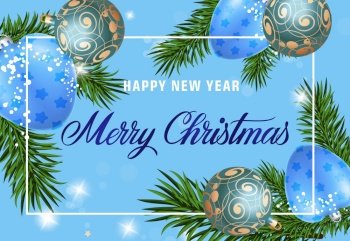 Happy New Year Merry Christmas lettering with baubles,fir branches and sparks on blue background. Celebration, invitation, winter. Holiday concept. Can be used for greeting card, postcard, brochure