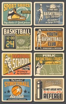 Basketball sport club and streetball school, vintage retro posters. Vector basketball professional sportswear and equipment shop retro, streetball championship or university team tournament. Basketball fan club, streetball sport school