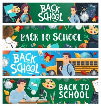 School education banners cartoon with pupil, teacher and school bus. Vector set of educational blackboards with back to school learning stationery, textbooks, sport equipment, rucksack and fall leaves. School education banners with cartoon vector pupil