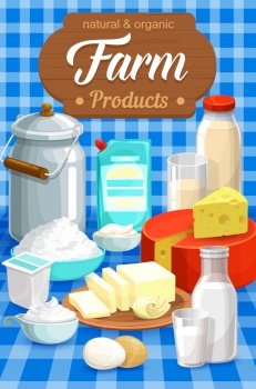 Milk and dairy farm food products. Vector metal can, cream, yogurt and butter on plate and cheese. Eggs, kefir, condensed or fermented baked milk, curd on checked tablecloth background, cartoon design. Milk and dairy farm food products, vector poster