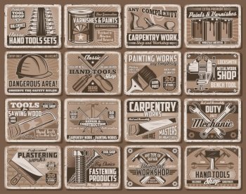 Work tool and equipment retro posters of vector construction industry, house repair, DIY, carpentry, renovation and painting service. Screwdrivers, hammers, wrenches or spanners, paint and hard hat. Work tool and equipment retro posters