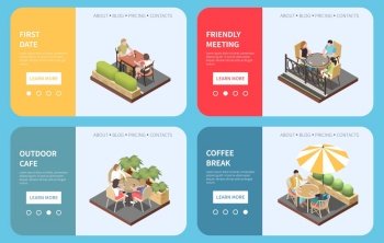 Four street cafe terrace isometric banner set with first date friendly meeting outdoor cafe coffee break headlines vector illustration
