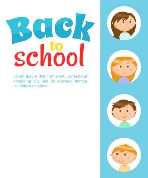 Back to school vector, students in circled frames. Pupils boys and girls ready to learn, educational institution, schooling of schoolboy and schoolgirl. Back to School Pupils Classmates at Poster Text
