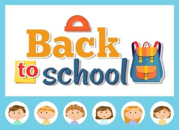 Autumn season, back to school, pupils or children vector. Backpack and angle ruler, boys and girls, education and knowledge, rucksack and stationery. Back to School, Pupils with Backpack and Ruler