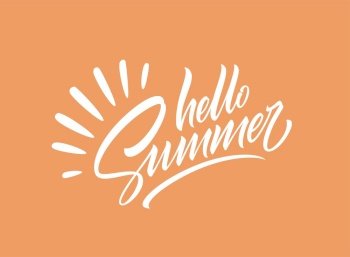 Hello summer handwriting lettering isolated on orange background. Vector illustration EPS10. Hello summer handwriting lettering isolated on orange background. Vector illustration
