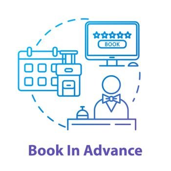 Book in advance concept icon. Ordering trip beforehand, budget tourism idea thin line illustration. Early accommodation, hotel reservation. Vector isolated outline RGB color drawing
