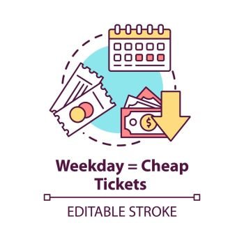 Weekday equals cheap tickets concept icon. Ordering tickets in advance idea thin line illustration. Mid week travel discounts. Vector isolated outline RGB color drawing. Editable stroke