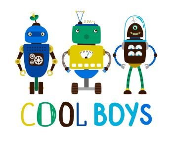 Cool boys t-shirt design with cute robots, vector illustration. Cool boys robot t-shirt design