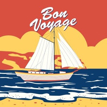 Sailing ship banner retro vintage pop art with text Bon Voyage. Sailing ship banner retro vintage pop art with text Bon Voyage. Nautical ocean sailing yacht or traveling. Vector illustration isolated