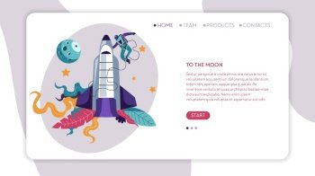 Spaceship and spaceman in pressure suit to Moon expedition web page template vector space rocket and natural Earth satellite astronaut in cosmos voyage traveling universe Internet site mockup. To Moon expedition spaceship and spaceman in pressure suit web page template