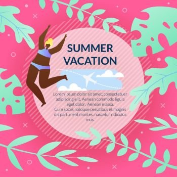 Fashionable Flyer with Summer Vacation Cartoon. Start Holiday Season, Vacation Abroad. Flyer Mulatto Invites You to Visit Tropical Island During Your Vacation. Vector Illustration.