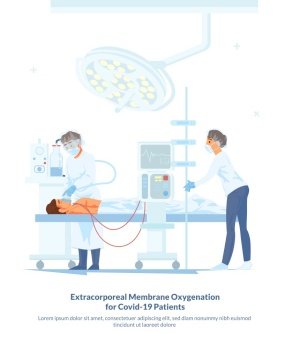 Extracorporeal Membrane Oxygenation for Covid-19 Petients. Group Doctors Fight for Life Man Suffering from Coronavirus. Dangerous Pandemic. Flat Illustration. Medical Staff in Ward Ventilation Patient