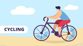 Cycling Sport, Man Riding Bicycle Outdoors, Nature or Park Background. Enjoying Bike Ride Open Air. Active Healthy Lifestyle, Eco Transportation. Cartoon Flat Vector Illustration, Horizontal Banner. Cycling Sport, Young Man Riding Bicycle Outdoors,