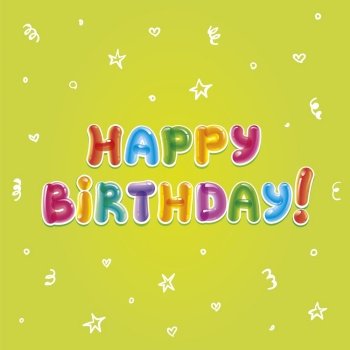 Happy birthday greeting card. Baloon text on a green background. vector.. Baloon text. Birthday greeting card