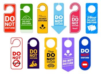 Do not disturb vector signs of hotel room door hanger tags, handle labels or knob cards with warning messages and prohibition symbols. Door hanger signs for motel, spa resort, office and clinic. Do not disturb signs of hotel room door hangers