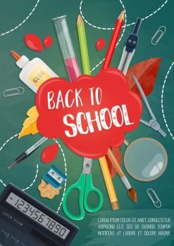 Back to School poster of mathematics, geometry and chemistry lesson stationery. Vector color pencils, chemical test beaker or calculator and scissors with paint brush for autumn school sale design. Back to school education season stationery poster