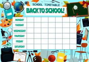 School timetable for week lessons. Vector blackboard design of stationery and books for algebra, geometry or mathematics and literature with sport training for Back to School education season. School lesson weekly timetable design