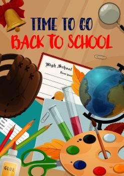 Back to School promo poster foe education and study time season. Vector design of school diploma and lesson books or stationery for geography, painting or algebra and mathematics with class bell. School time and education season poster
