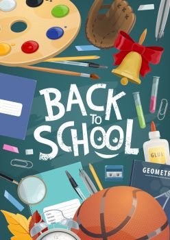 Back to school blackboard poster with frame of student supplies and office stationery. Book, pencil and pen, paint, brush and clock banner border for education themes design. Back to school banner with education supplies