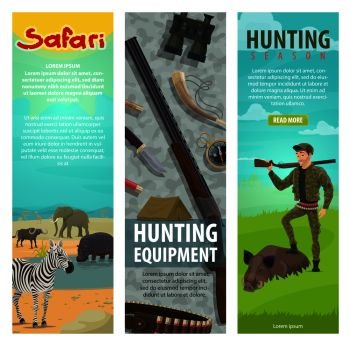 Hunting open season banners for safari hunter club of hunt equipment. Vector flat design of hunter in forest or Africa with rifle gun, binoculars and trophy of aper hog or zebra and hippo animals. Hunting club open season safari banners