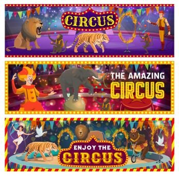 Circus show on big arena, clowns, jungles and trained animals. Vector tamer in big top circus, roaring lion and wild tiger. Juggling monkeys, elephant on ball, gymnast and burning circles, dove birds. Big top circus arena. Clowns, tamer, wild animals