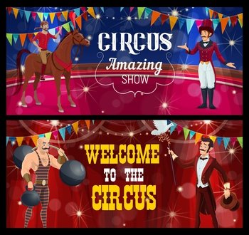 Shapito circus stage, acrobat, magician and strongman, funfair carnival show, vector. Circus funfair carnival or magic show performance of magician illusionist, strongman and horse rider acrobat. Shapito circus stage, acrobat, magician, strongman