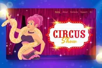 Cartoon snake charmer on circus stage. Shapito circus landing page vector template of carnival amusement show announcement website or web page with vintage marquee sign, chapiteau performer and arena. Cartoon snake charmer, circus landing page