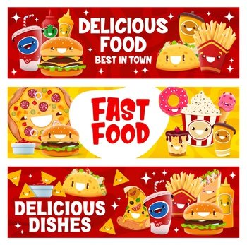 Cartoon takeaway fast food characters. Vector banners with hamburger, pizza and popcorn, soda drink, french fries, cupcake and tacos takeaway restaurant food cute personages. Cartoon takeaway fast food characters banners