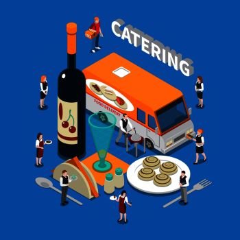 Catering isometric composition with staff, wine bottle, table setting elements, food delivery on blue background vector illustration. Catering Isometric Composition