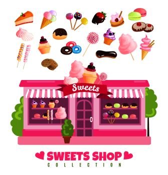 Sweets shop collection design concept with storefront and baked dessert products set isolated vector illustration . Sweets Shop Collection