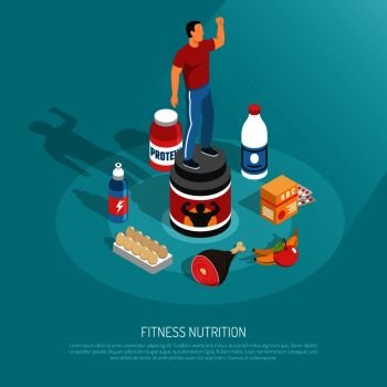 Fitness protein sources food supplements energizes drinks  healthy nutrition isometric background poster with exercising man vector illustration . Fitness Nutrition Supplements Isometric Poster 