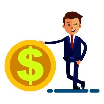Successful man in business suit keeps hand on big gold coin with emblem of dollar. Person winking with one eye and smiling. Businessman with piece of money in cartoon style vector illustration.. Successful Man in Biz Suit Keeps Hand on Big Coin
