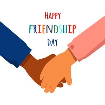 Happy Friendship Day greeting postcard vector illustration. Two hands holds each other isolated on white background with colorful sign. Celebrate international holiday with your nearest and dearest.. Happy Friendship Day Promotin Poster Illustration