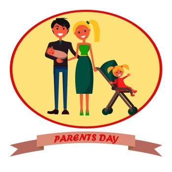 Parents day banner with happy young husband, blonde wife and toddler. Vector illustration of family including father, mother, newborn and little daughter. Banner Devoted to Parent’s Day with Inscription
