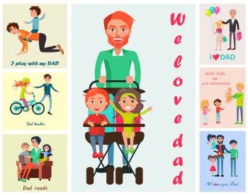 We love dads colorful vector poster with pictures of father’s treatment and care and children’s warm wishes for daddies.. We Love Dad Vector Poster with Children’s Wishes