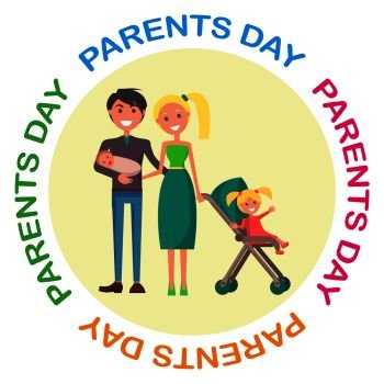 Banner devoted to parent’s day with Inscription. Vector illustration of family including father, mother, newborn and little daughter. Banner Devoted to Parent’s Day with Inscription