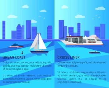 Urban coast with sailboat and yacht and spacious cruise liner on water surface with cityscape on horizon promotional posters vector illustrations.. Urban Coast and Spacious Cruise Liner Posters