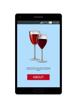 Two glasses of wine in wineglasses, shown on phone screen in mobile application vector illustration of online web page with button about on smartphone. Two Glasses of Wine in Wineglasses, Shown on Phone