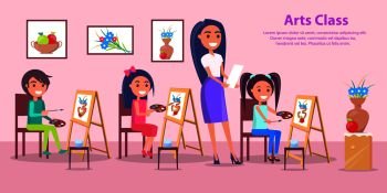 Arts class poster with teacher training children how to draw in classroom with easels, colorful paintings on wall. Bright vector illustration with place for text.. Arts Class at Elementary School Vector Poster