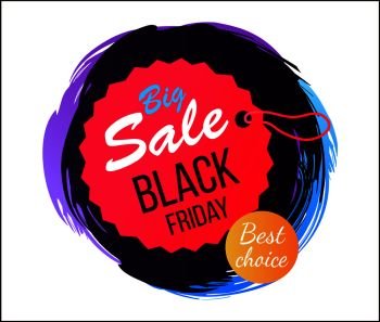Big sale Black Friday best choice, tag with lace of circular shape and pink color, sticker with dark background vector illustration. Big Sale Black Friday Best Vector Illustration