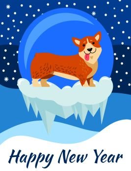 Happy New Year congrats from corgi, poster on snowflakes covered with falling snow. Vector illustration with cute smiling pet as symbol of holiday. Happy New Year Congratulation from Corgi Poster